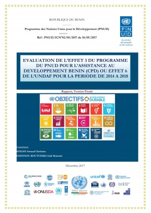 Évaluation de l’effet 3 du programme du PNUD pour l’assistance au développement Bénin (CPD) ou effet 6 DE l’UNDAF pour la période de 2014 à 2018