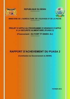 Rapport d'achèvement du Programme d’Urgence d’Appui à la Sécurite Alimentaire (PUASA 2)